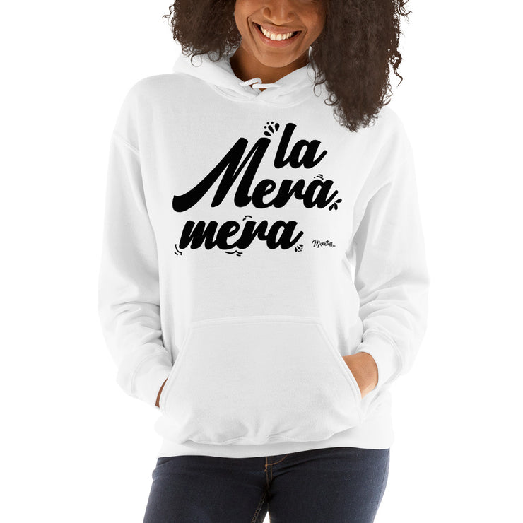 La Mera Mera Unisex Hoodie