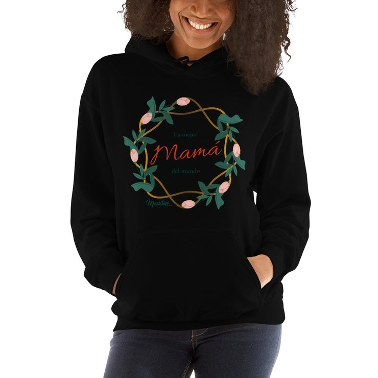 La Mejor Mamá Del Mundo Hoodie