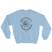 Mala Hierba Nunca Muere Unisex Sweatshirt