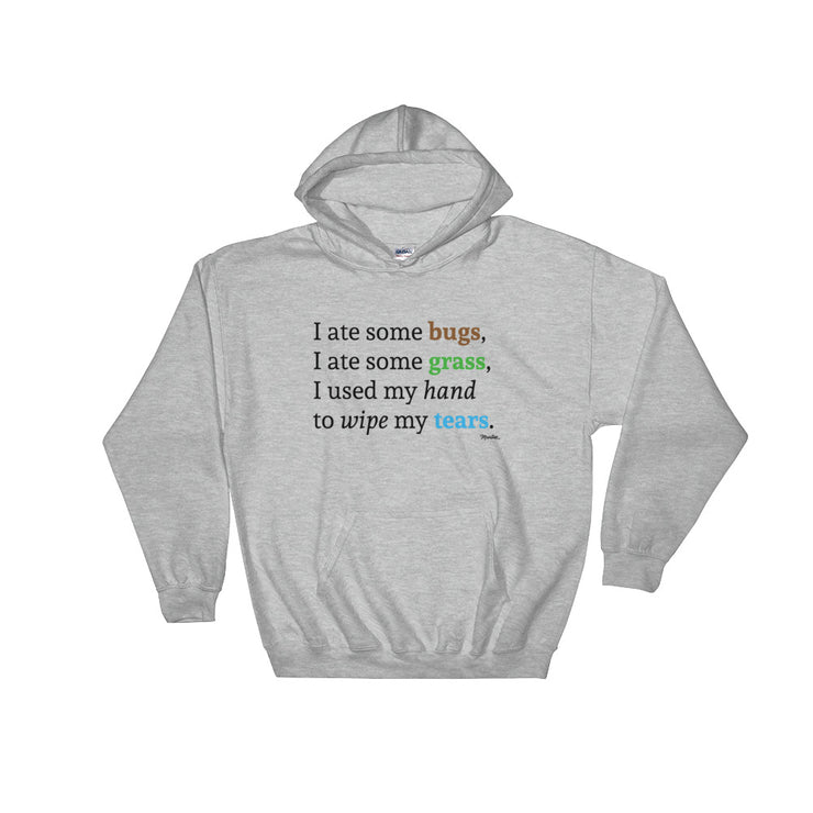 I Ate Some Bugs Unisex Hoodie