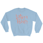 Latina Power Unisex Sweatshirt