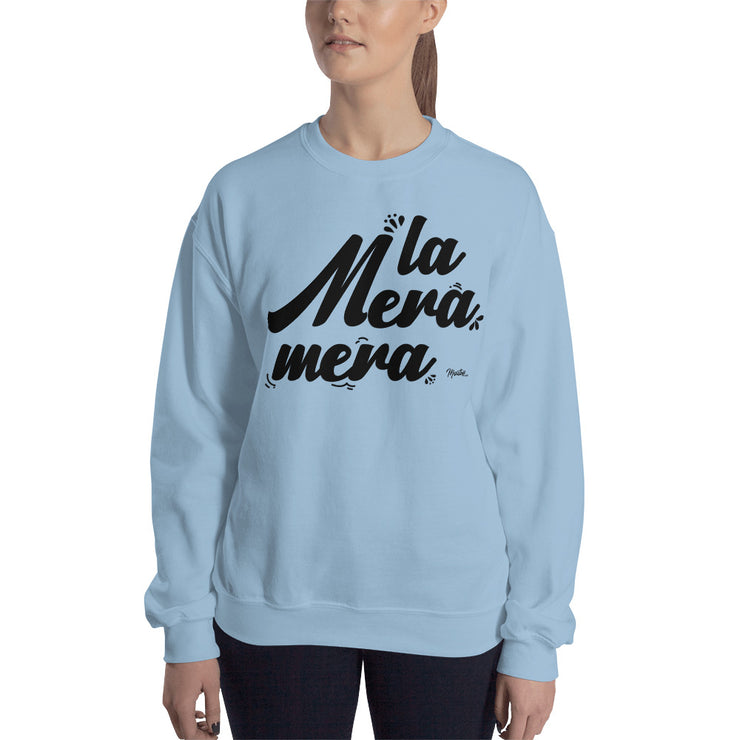 La Mera Mera Unisex Sweatshirt
