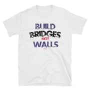 Build Bridges No Walls Unisex Tee