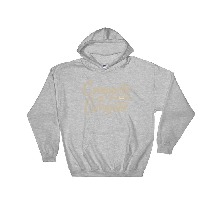 Compartir No Competir Unisex Hoodie
