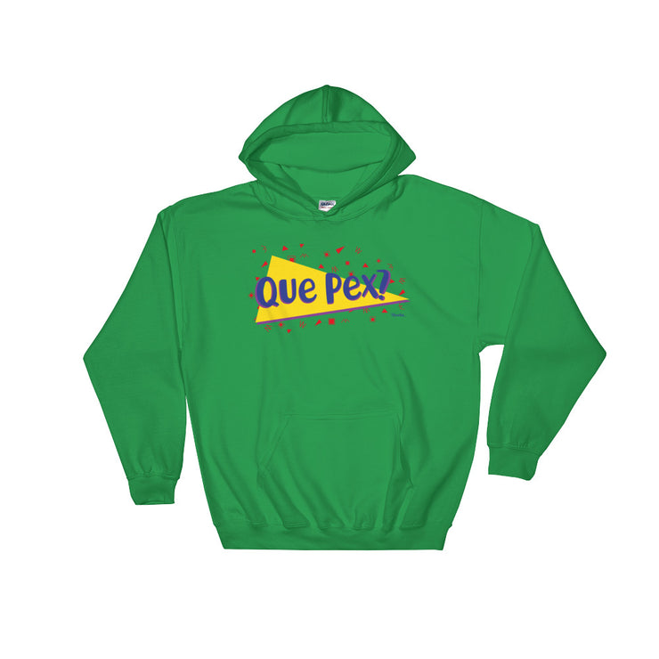 Que Pex? Unisex Hoodie