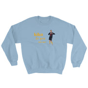 Kiko Do You Love Me Unisex Sweatshirt