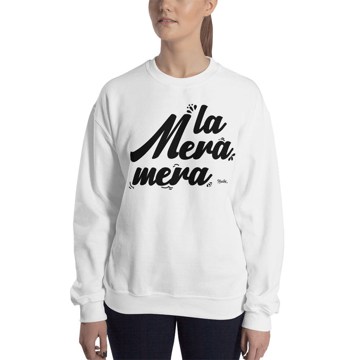La Mera Mera Unisex Sweatshirt