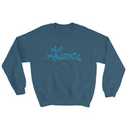 No Manches Unisex Sweatshirt