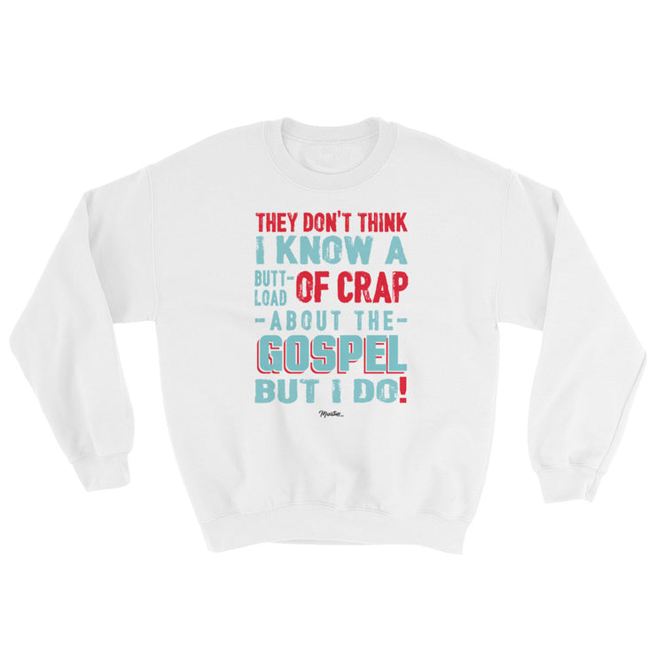 About The Gospel Unisex Sweatshirt