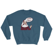 A Toda Madre Unisex Sweatshirt