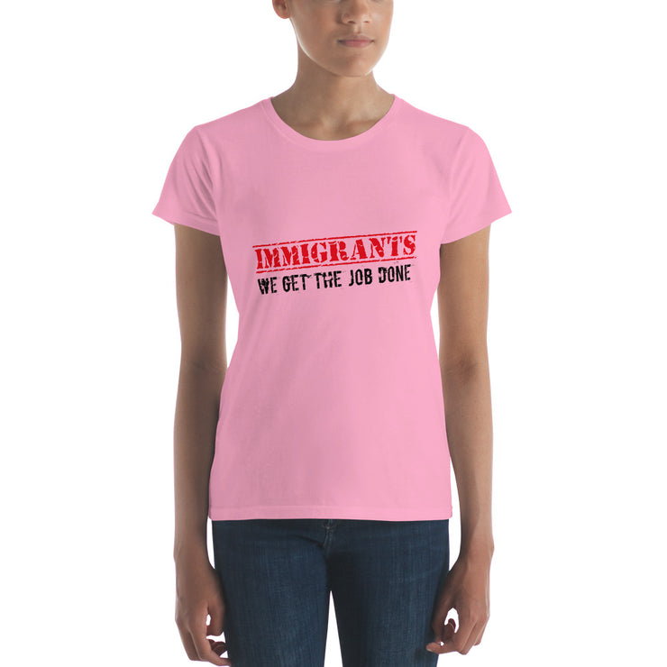 Immigrants We Get The Job Done Women's Premium Tee