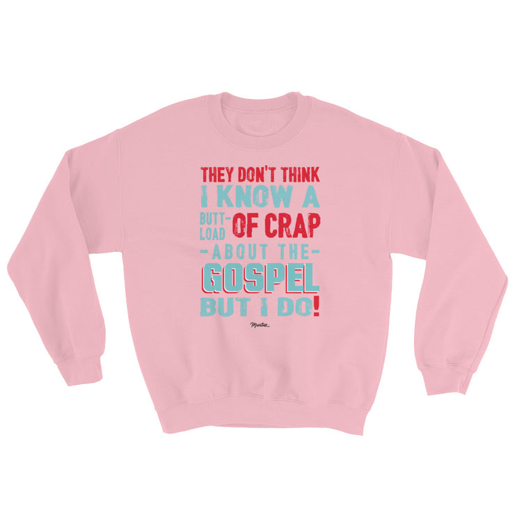 About The Gospel Unisex Sweatshirt