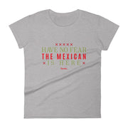 Have No Fear, The Mexican Is Here Women's Premium Tee