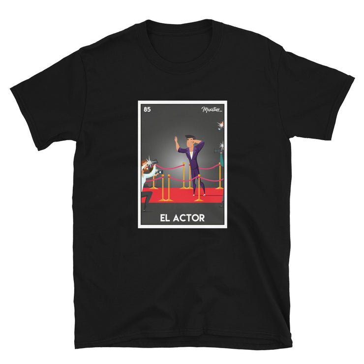El Actor Unisex Tee