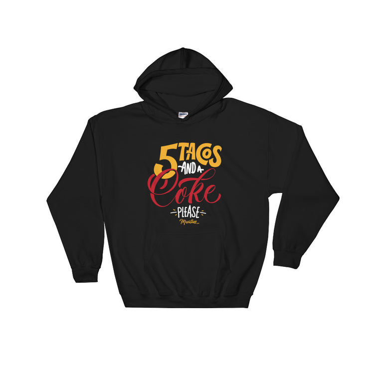 5 Tacos And A Coke Hoodie