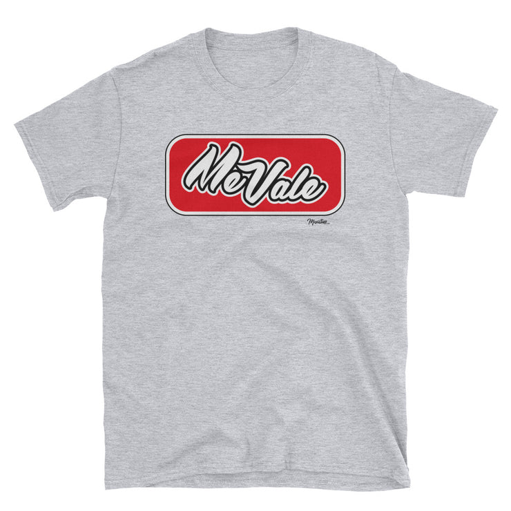 Me Vale Unisex Tee