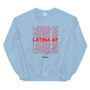Latina AF Unisex Sweatshirt