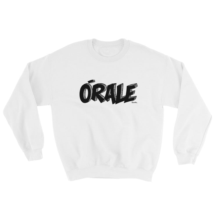 Orale Unisex Sweatshirt