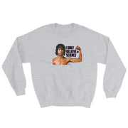 I Believe In Unisex Sweatshirt