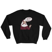 A Toda Madre Unisex Sweatshirt