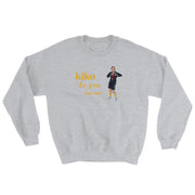 Kiko Do You Love Me Unisex Sweatshirt