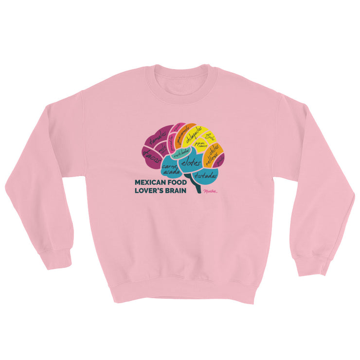 Mexican Food Lover´s Brain Unisex Sweatshirt