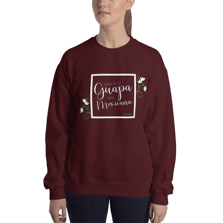 Guapa Y Mexicana Unisex Sweatshirt