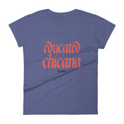 Educated Chicana Women's Premium Tee