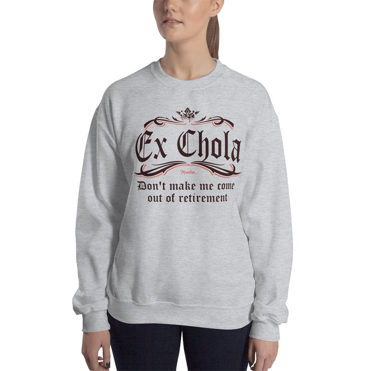 Ex Chola Unisex Sweatshirt