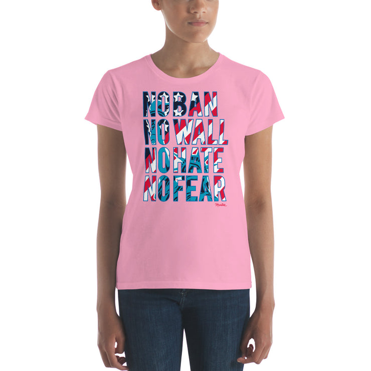 No Ban No Wall No Hate No Fear Women's Premium Tee