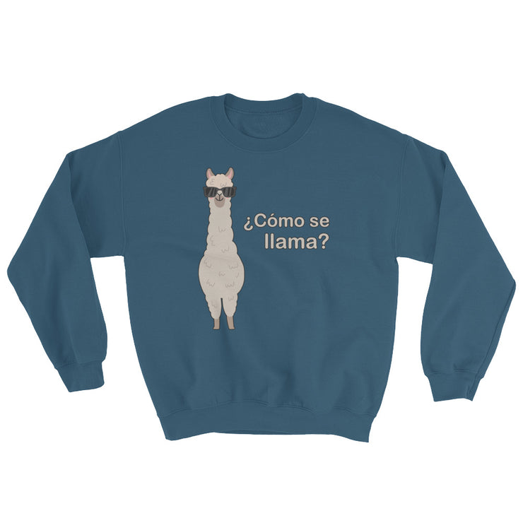 Como Se Llama Unisex Sweatshirt