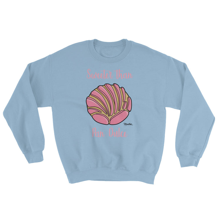 Sweeter Than Pan Dulce Unisex Sweatshirt