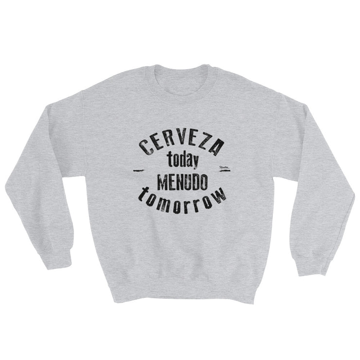 Cerveza Today Unisex Sweatshirt