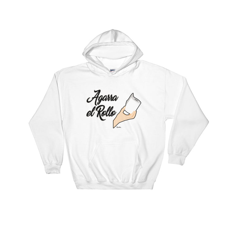 Agarra El Rollo Unisex Hoodie
