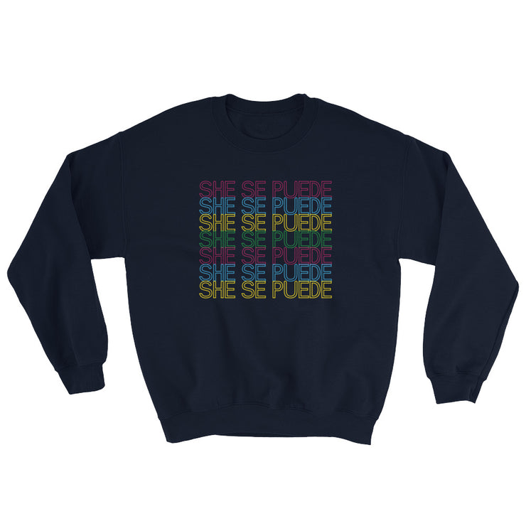 She Se Puede Unisex Sweatshirt