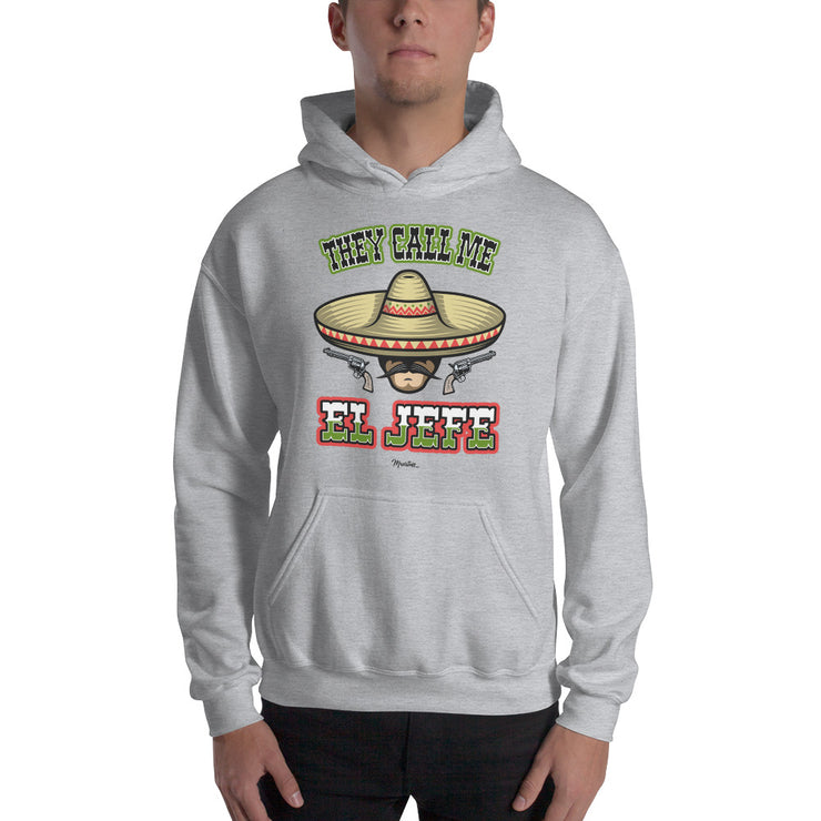 They Call Me El Jefe Unisex Hoodie