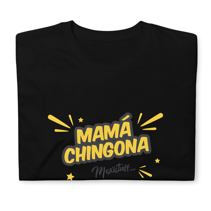 Mama Chingona Unisex Tee