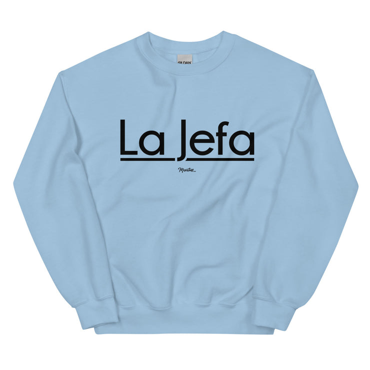La Jefa Unisex Sweatshirt