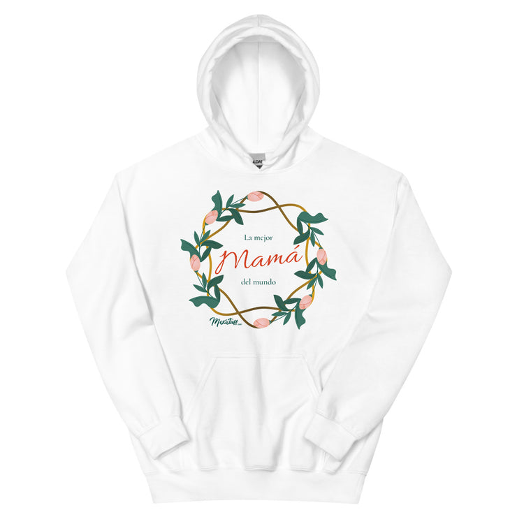 La Mejor Mamá Del Mundo Hoodie