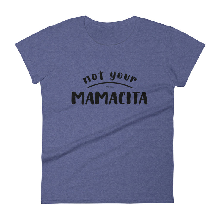 Not Your Mamacita Women's Premium Tee