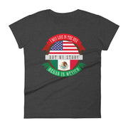 My Story Began In Mexico Women's Premium Tee