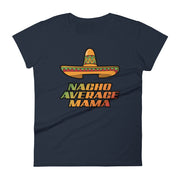 Nacho Average Mamá Women's Premium Tee